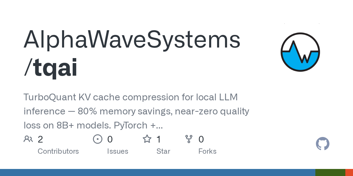 TQAI: 80% smaller KV cache for local LLM inference